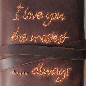 I love you the mostest leather anniversary gift